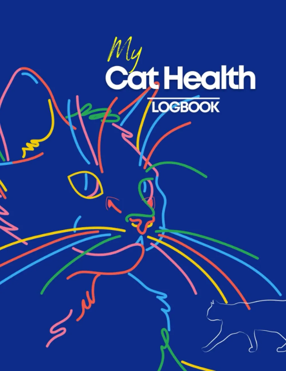 Cats Health Log book: Cat Health Record Book| Vaccination Record| Medical Conditions | Vets Appointment Log Book |8.5 x 11 Paperback | 100 Pages Paperback  November 21, 2022
