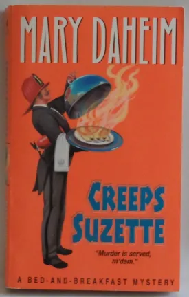 Creeps Suzette (Bed-and-Breakfast Mysteries) Mass Market Paperback  January 5, 2000