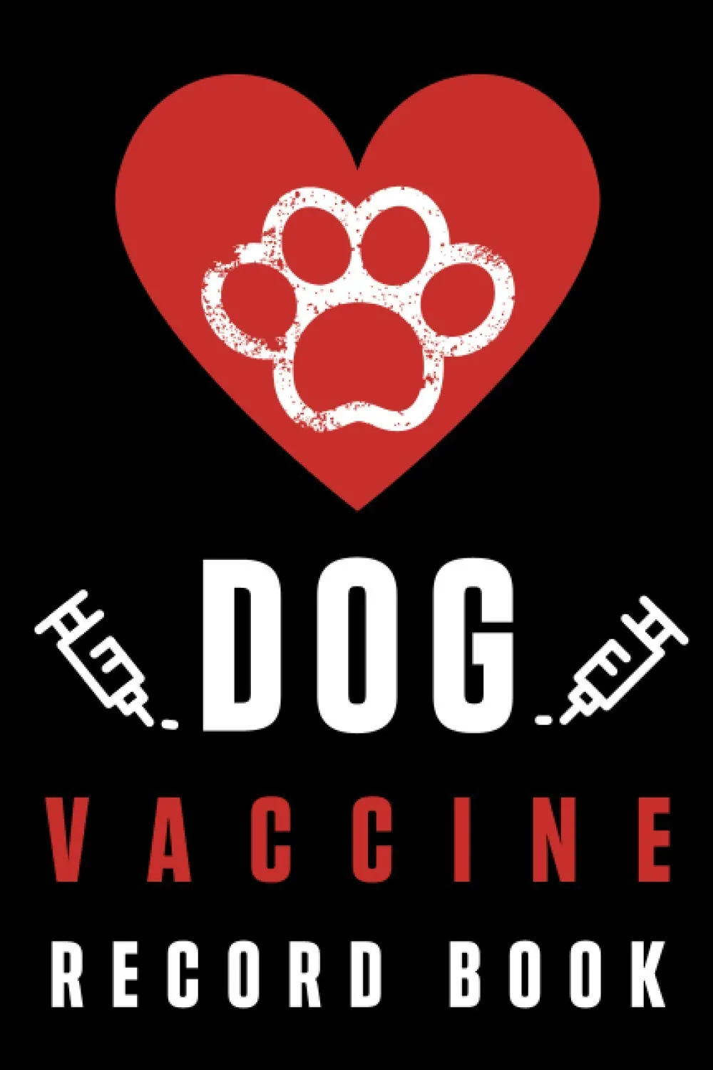 Dog Vaccine Record Book: Canine Health Record Card, Dog Immunization Record Book, Dog Vaccination Record Book | Pet Health Record | Puppy Vaccine Record Paperback  January 11, 2021