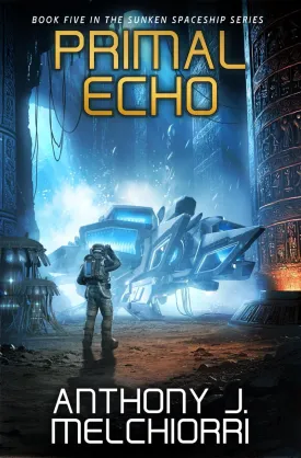 Primal Echo (Sunken Spaceship) Paperback  December 10, 2024