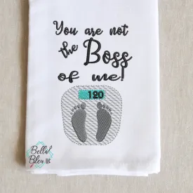 Weight Scale You are not the Boss of me! sketchy Saying Machine Embroidery